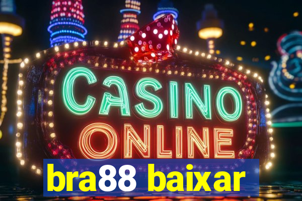 bra88 baixar